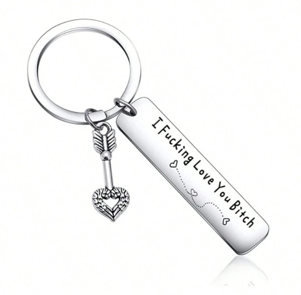 3/$25 I F-ing Love You B**** Stainless Steel Keychain NEW